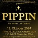 PIPPIN am Freitag, 25.10.2024