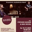 Stefanie Kasimir & Max Heckel – Musik & Poesie am Samstag, 15.11.2025