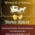Aschenbrödel-Weihnacht in Krumke –Thomas Kübler  am Freitag, 11.12.2026