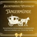 Aschenbrödel - Weihnacht Tangermünde 2026 am Samstag, 05.12.2026